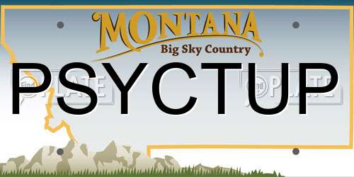 PSYCTUP Montana License Plate