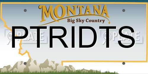 PTRIDTS Montana License Plate