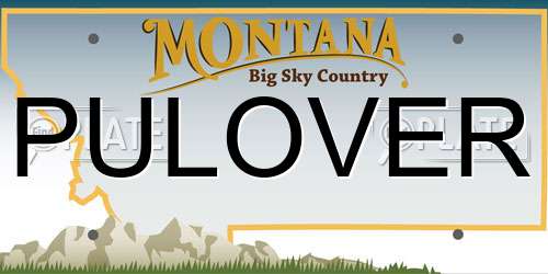 PULOVER Montana License Plate