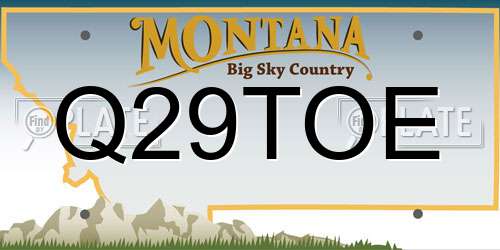 Q29TOE Montana License Plate