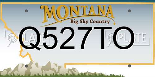 Q527TO Montana License Plate