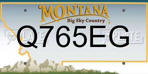 Q765EG Montana License Plate