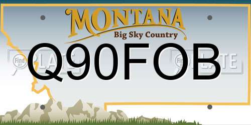 Q90FOB Montana License Plate