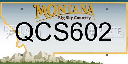 QCS602 Montana License Plate