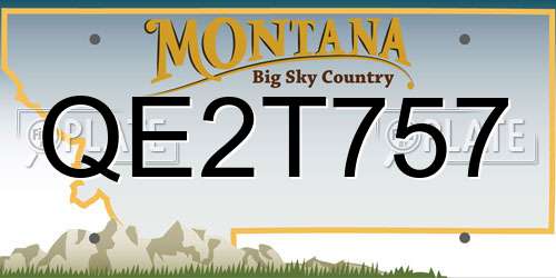 QE2T757 Montana License Plate
