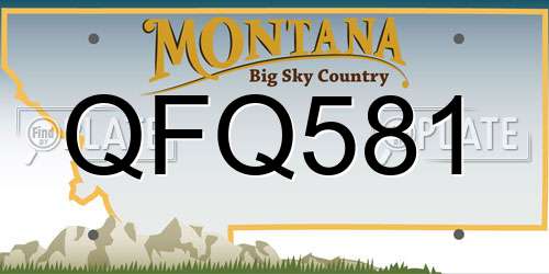 QFQ581 Montana License Plate