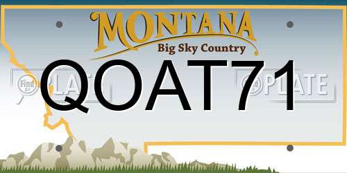 QOAT71 Montana License Plate