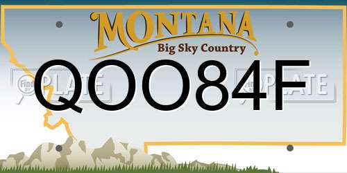 QOO84F Montana License Plate