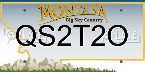 QS2T2O Montana License Plate