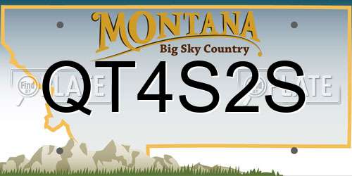 QT4S2S Montana License Plate
