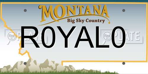 R0YAL0 Montana License Plate