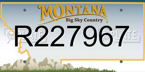 R227967 Montana License Plate
