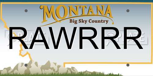 RAWRRR Montana License Plate