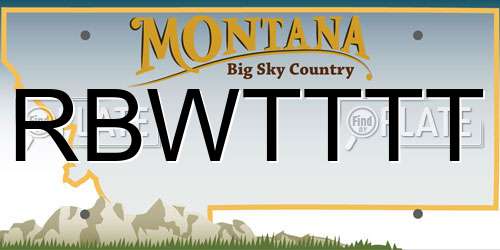 RBWTTTT Montana License Plate