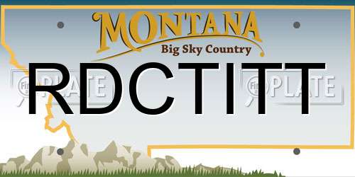 RDCTITT Montana License Plate