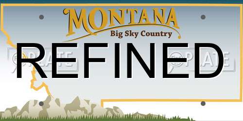 REFINED Montana License Plate