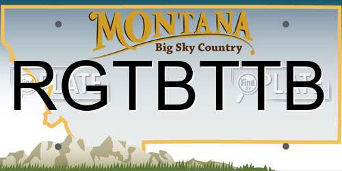 RGTBTTB Montana License Plate