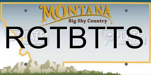 RGTBTTS Montana License Plate