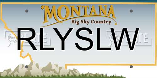 RLYSLW Montana License Plate
