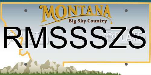 RMSSSZS Montana License Plate