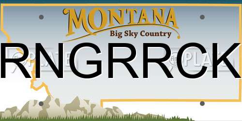 RNGRRCK Montana License Plate