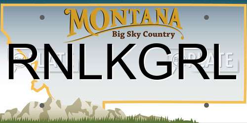 RNLKGRL Montana License Plate