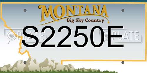 S2250E Montana License Plate