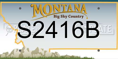 S2416B Montana License Plate
