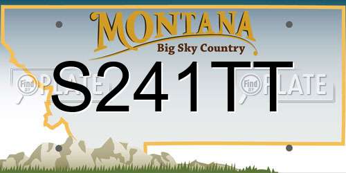S241TT Montana License Plate