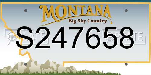 S247658 Montana License Plate