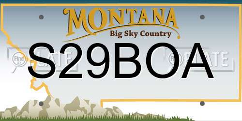 S29BOA Montana License Plate