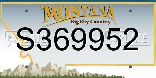 S369952 Montana License Plate