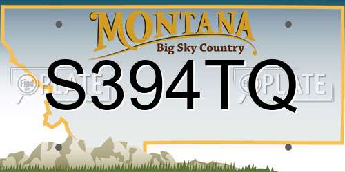 S394TQ Montana License Plate