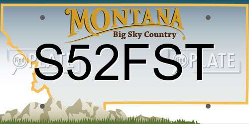 S52FST Montana License Plate