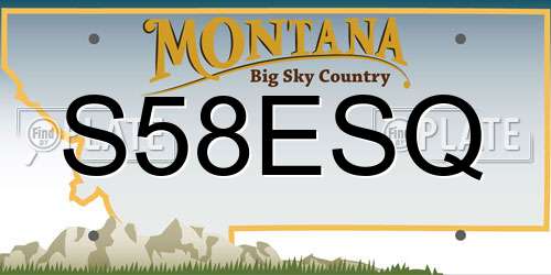 S58ESQ Montana License Plate
