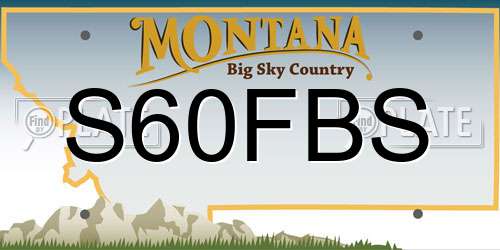 S60FBS Montana License Plate