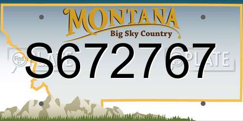 S672767 Montana License Plate