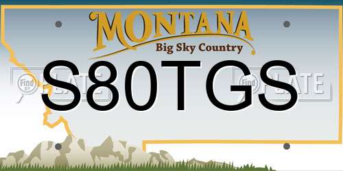 S80TGS Montana License Plate