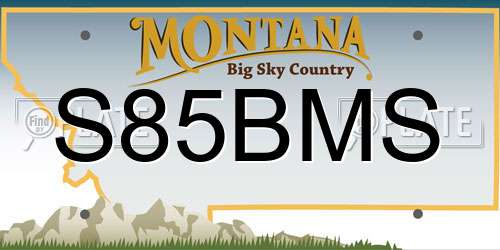 S85BMS Montana License Plate