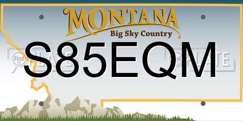 S85EQM Montana License Plate