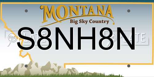 S8NH8N Montana License Plate