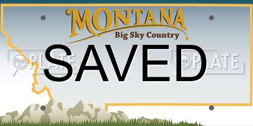 SAVED Montana License Plate