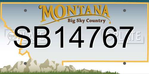 SB14767 Montana License Plate