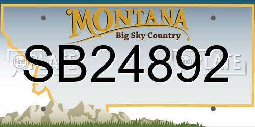 SB24892 Montana License Plate
