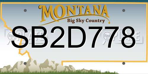 SB2D778 Montana License Plate