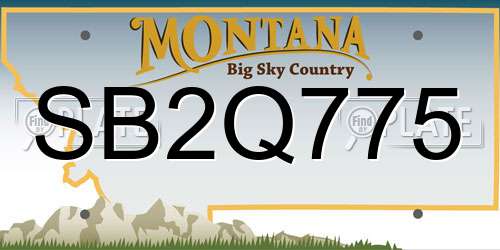 SB2Q775 Montana License Plate