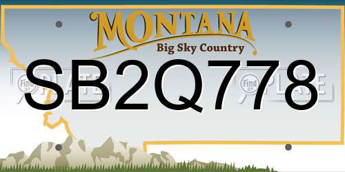 SB2Q778 Montana License Plate