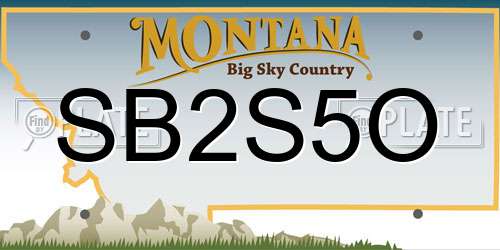 SB2S5O Montana License Plate