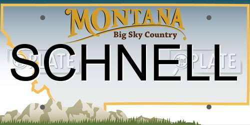 SCHNELL Montana License Plate