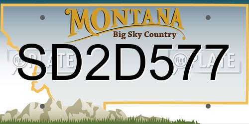 SD2D577 Montana License Plate